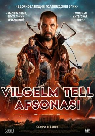 Vilgelm Tell afsonasi Premyera 2025 (uzbek tilida) kino afishasi - Betakror.net