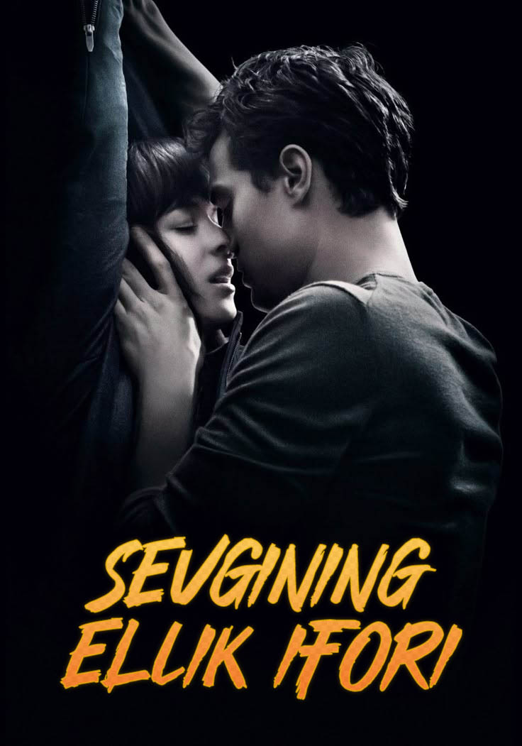 Sevgining ellik ifori / Kulrangning ellik turi 2015 (uzbek tilida) kino afishasi - Betakror.net