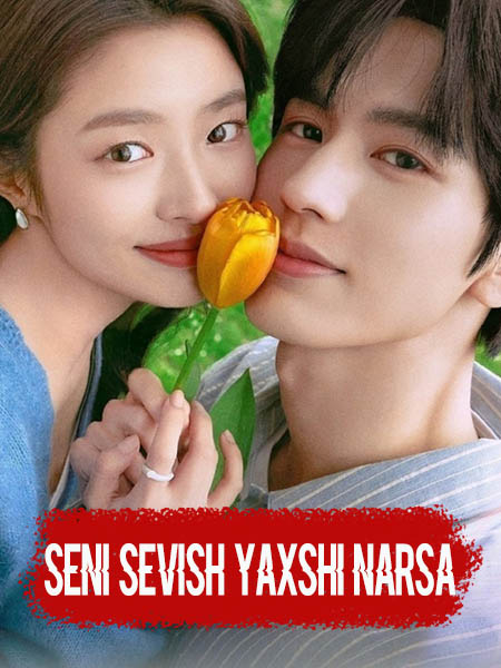 Seni sevish eng yaxshi narsa 1-2-3-4-5-6-7-8-9-10-qism barcha qismlar (uzbek tilida) kino afishasi - Betakror.net