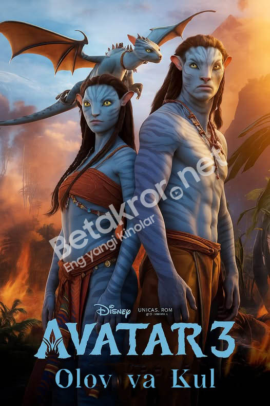 Avatar 3: Olov va kul Premyera 2025 (uzbek tilida) kino afishasi - Betakror.net