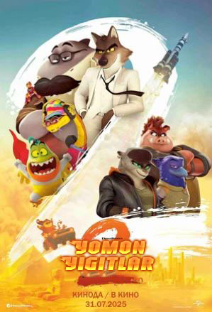 Yomon yigitlar 2 (2025) — Multfilm (o‘zbek tilida) kino afishasi - Betakror.net