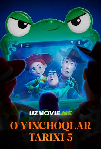 O'yinchoqlar tarixi 5 multfilm 2026 (uzbek tilida)